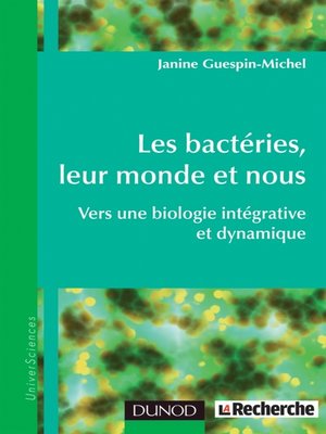 cover image of Les bactéries, leur monde et nous